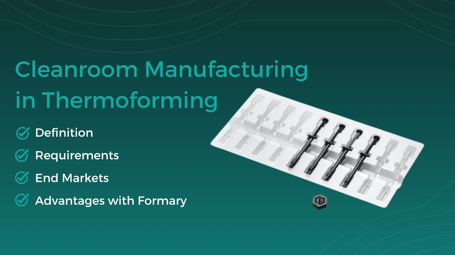 Cleanroom Manufacturing in Thermoforming